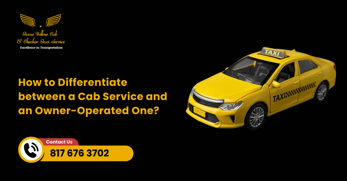 How to Differentiate between a Cab Service and an Owner-Operated One?